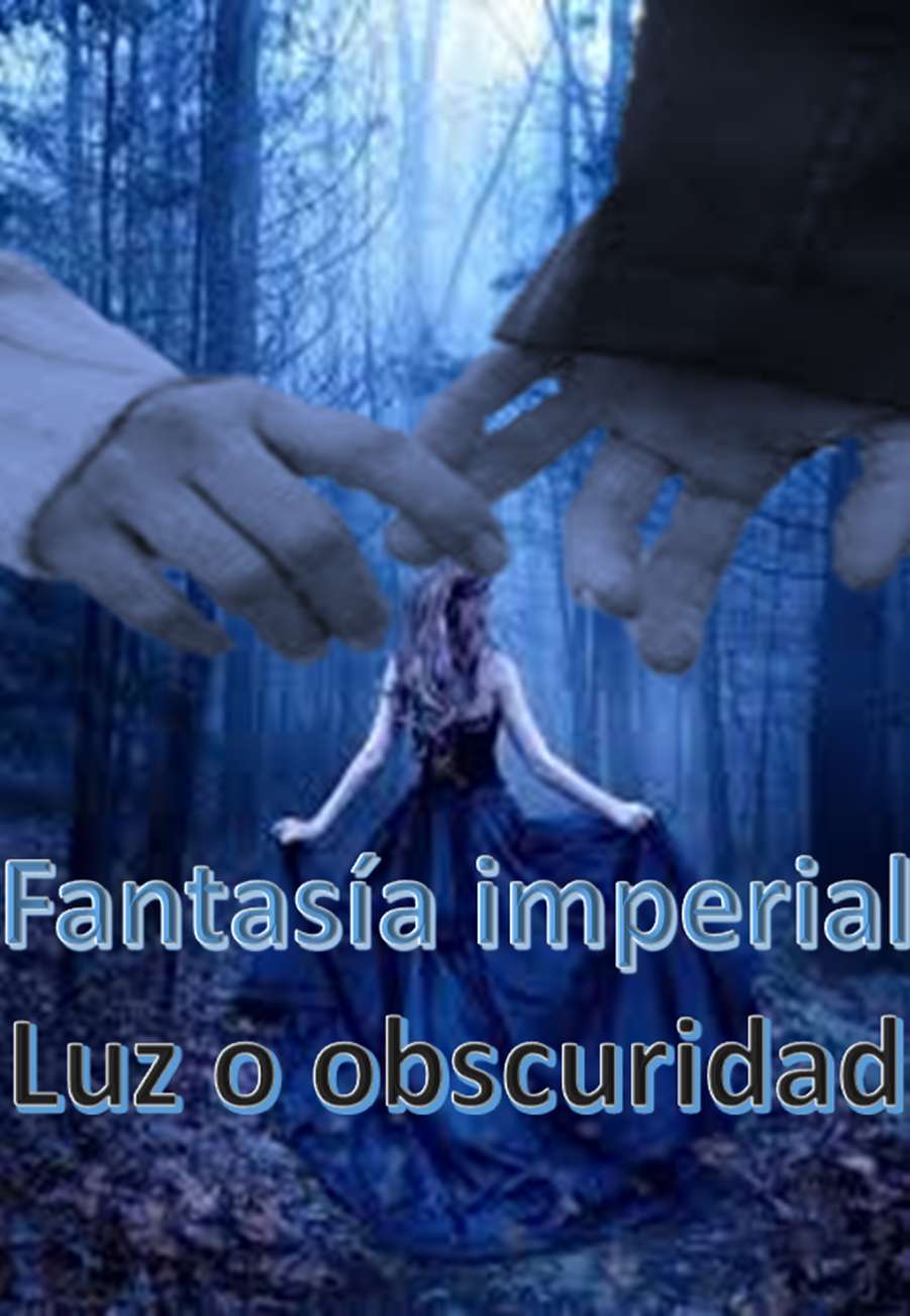 fantasía imperial: luz o obscuridad | Club de Escritura Fuentetaja